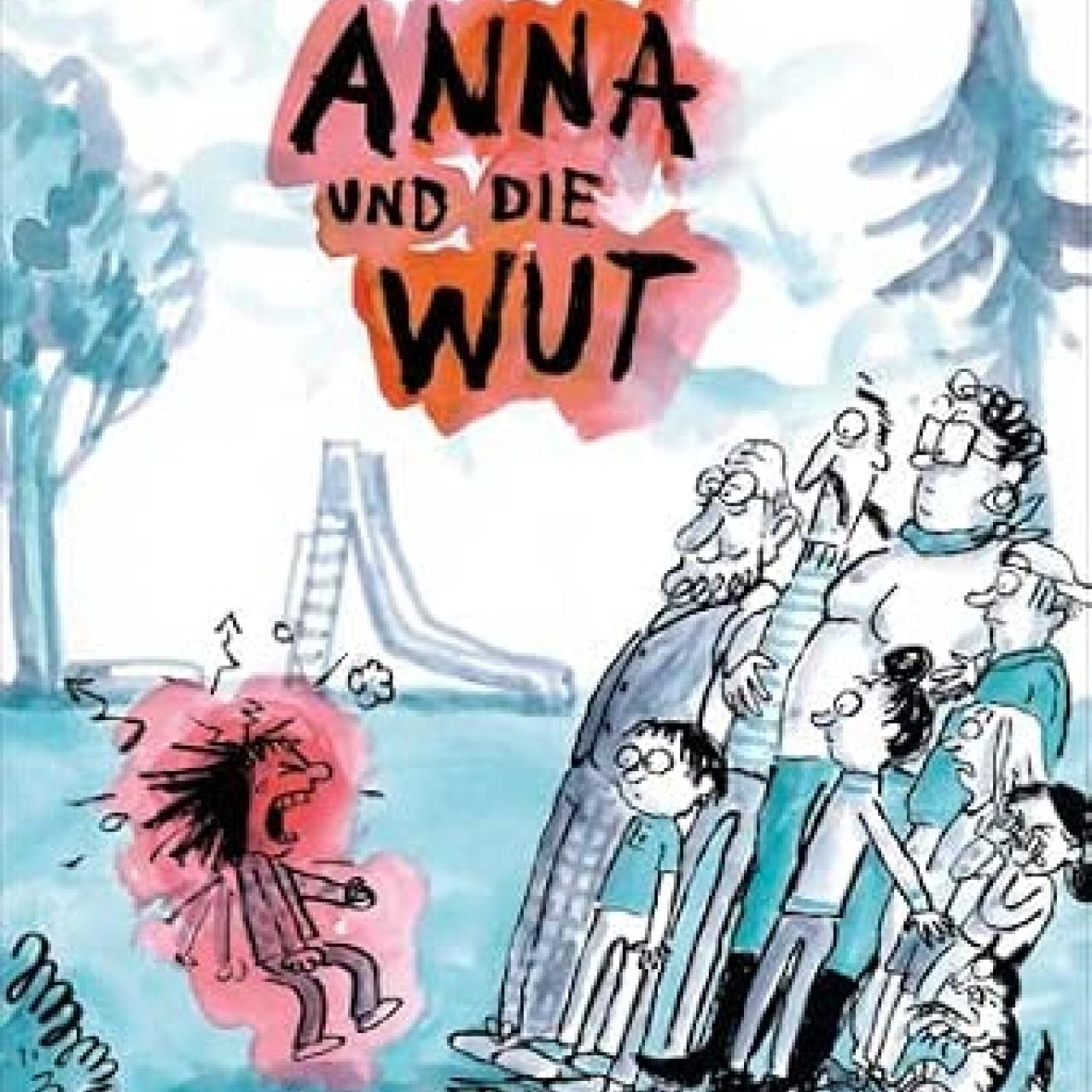Anna und die Wut